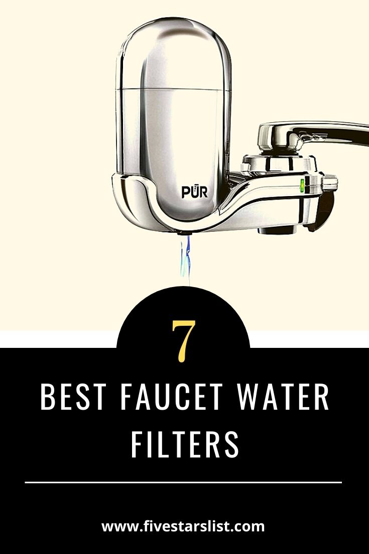 7 Best Faucet Water Filters