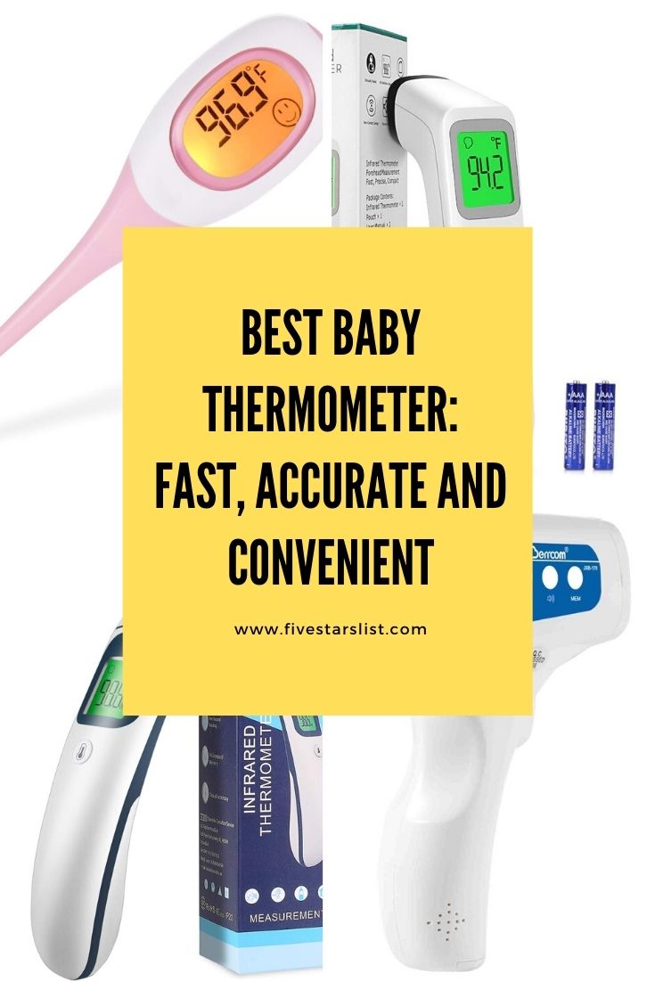 Best Baby Thermometer: Fast, Accurate and Convenient