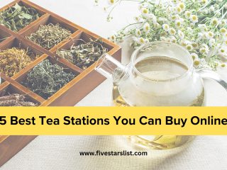 Tea Stations You Can Buy Online