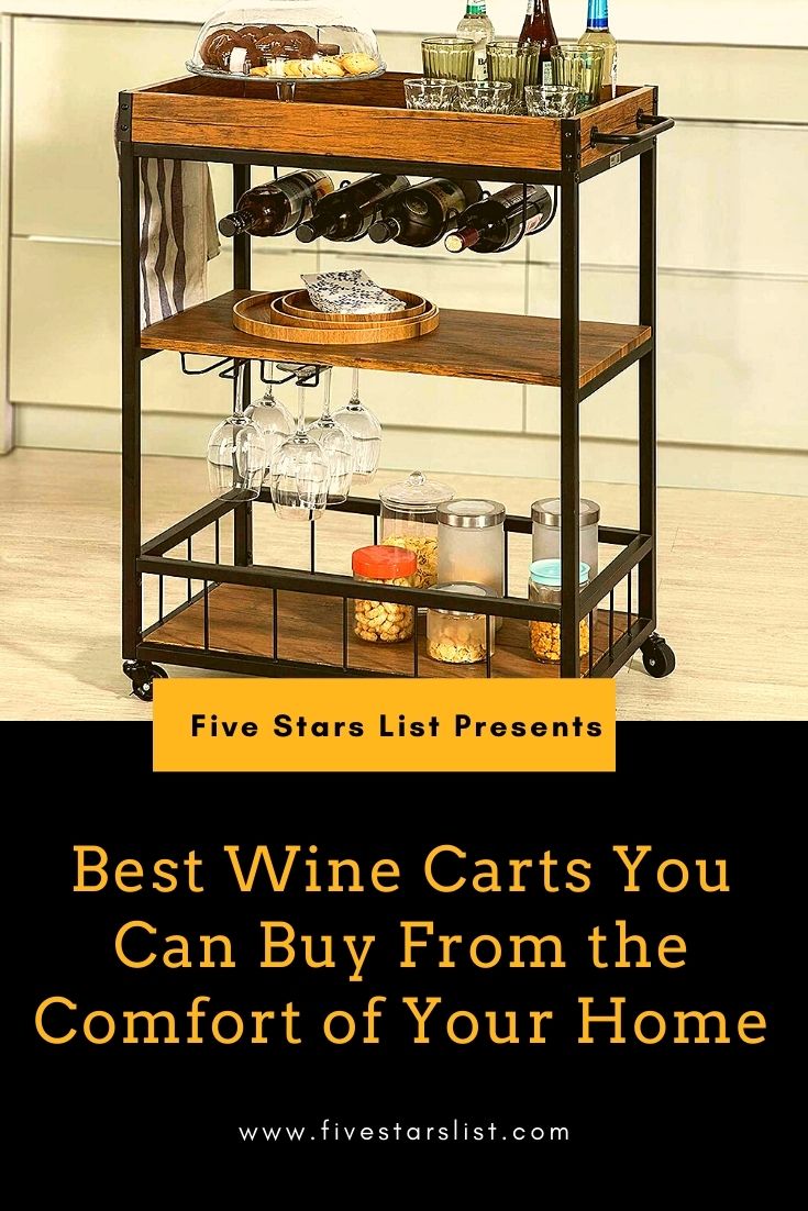 Best Wine Carts You Can Buy From the Comfort of Your Home