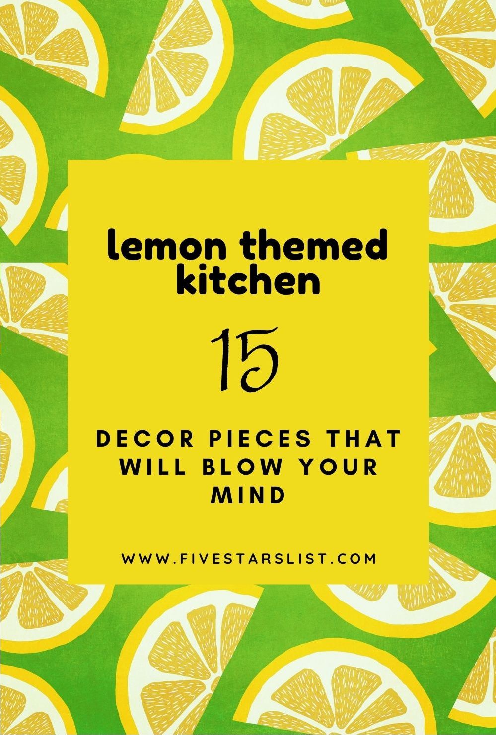 Lemon Themed Kitchen Decor Ideas