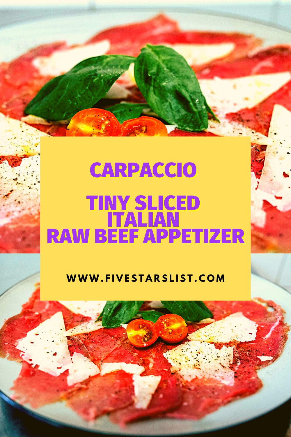 Carpaccio – Tiny Sliced Italian Raw Beef Appetizer