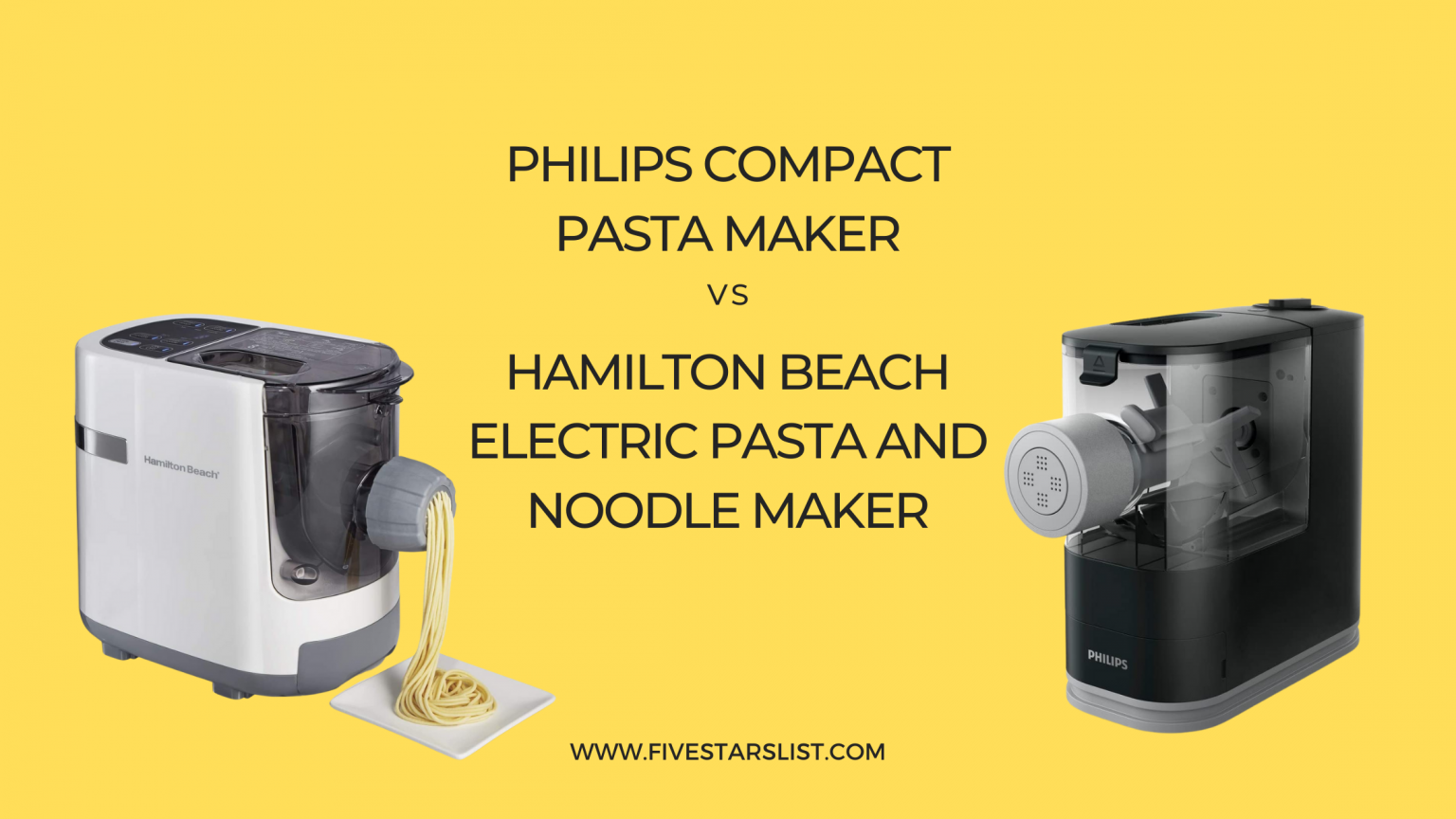 Philips vs Hamilton Beach Pasta Maker Homemade Pasta for Beginners
