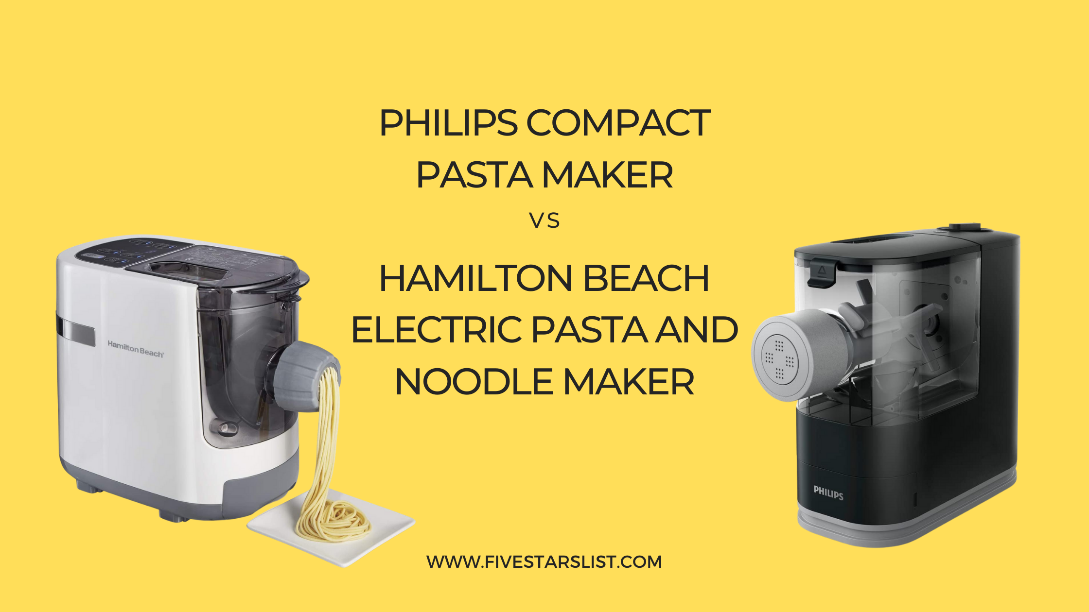 Philips vs Hamilton Beach Pasta Maker
