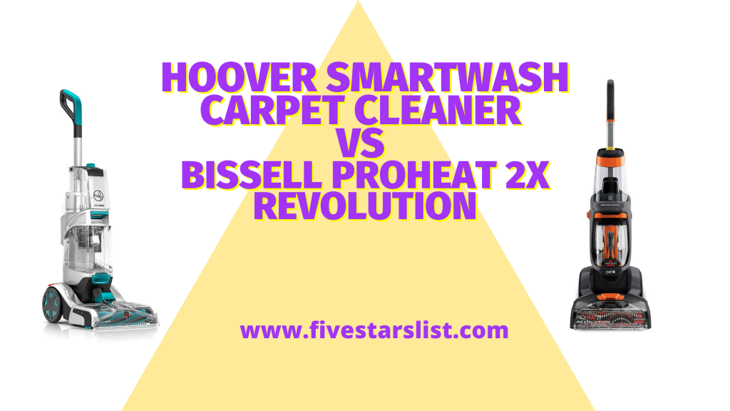 Hoover Smartwash vs Bissell Proheat 2x