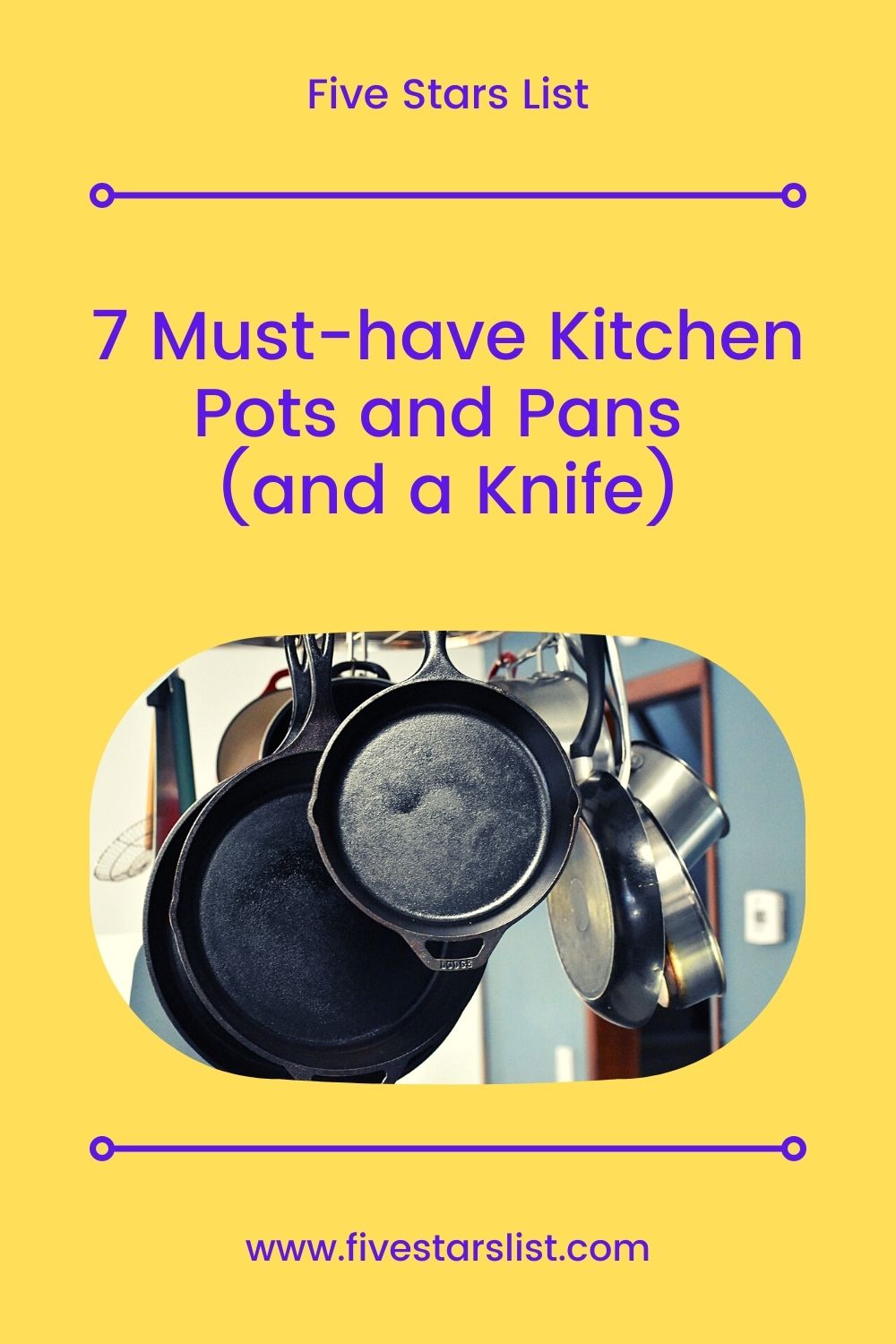 7 Must-have Kitchen Pots and Pans (and a Knife)